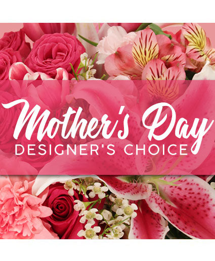 Mother's Day Designer's Choice